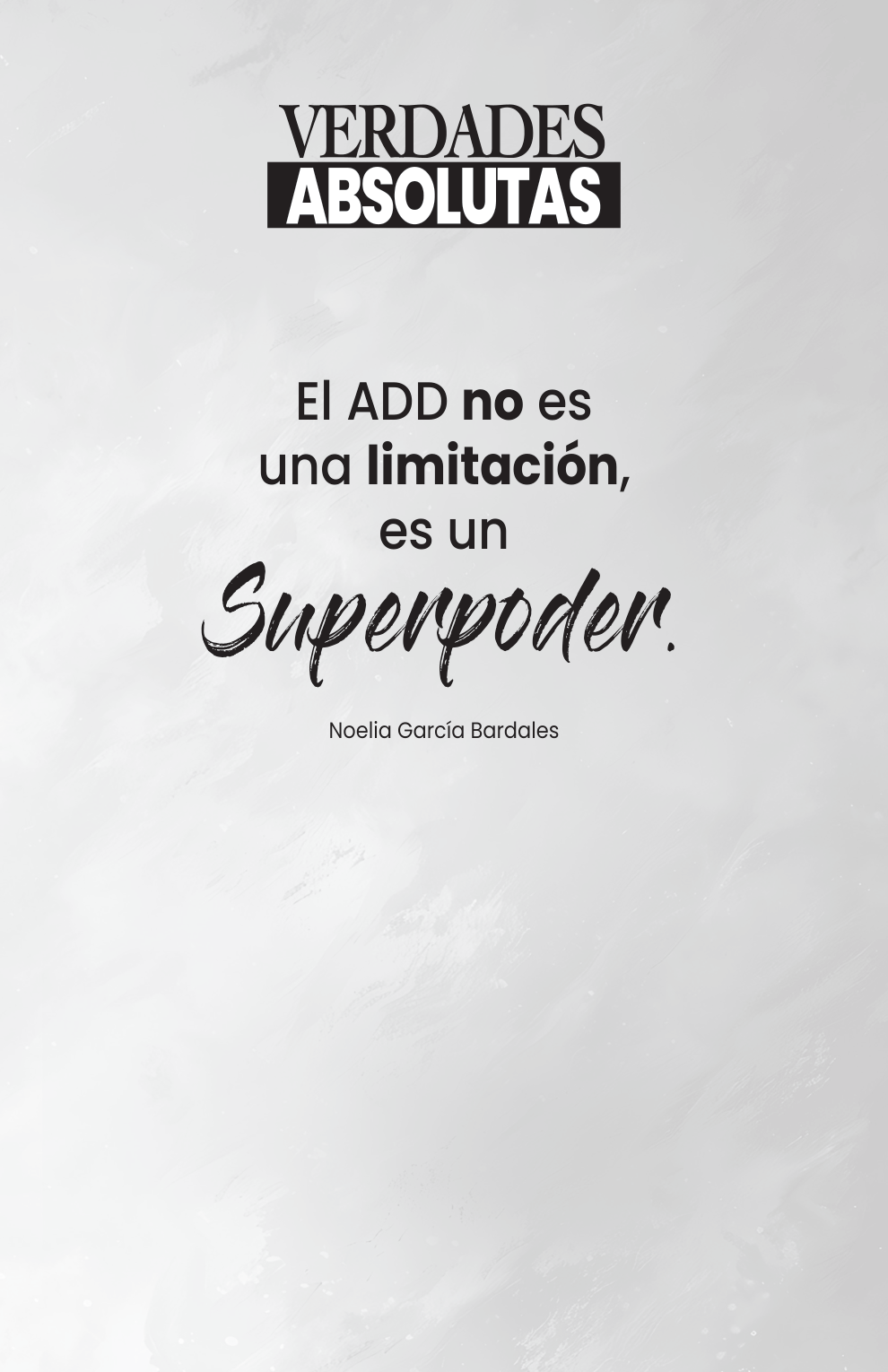 El ADD es un Superpoder — Noelia García Bardales